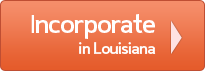 Incorporate in Louisiana
